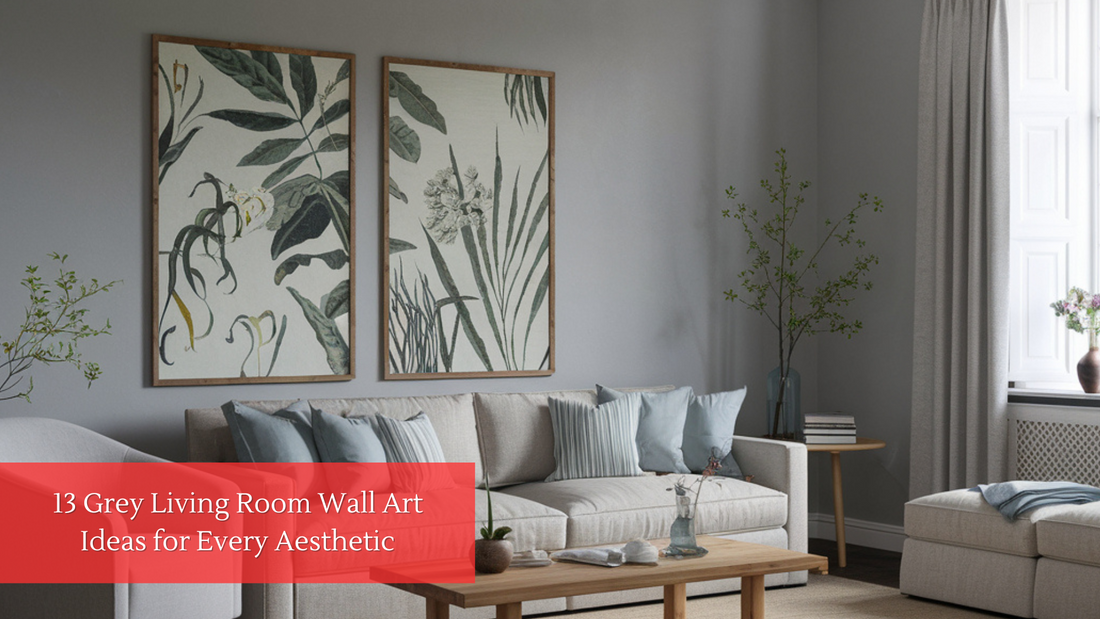 13 Grey Living Room Wall Art Ideas for Every Aesthetic