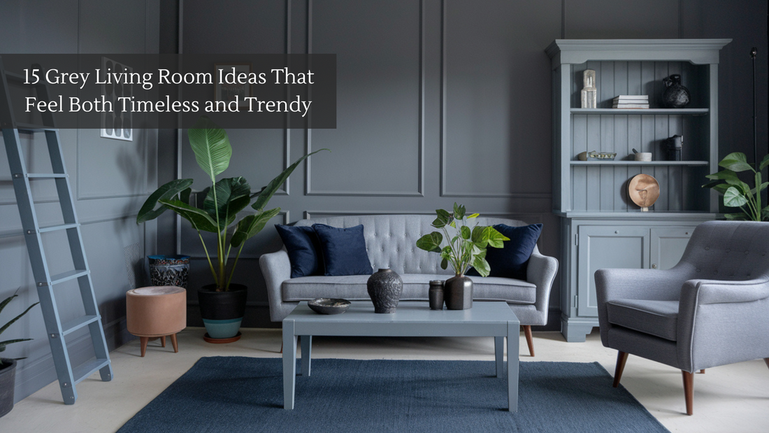 15 Grey Living Room Ideas That Feel Both Timeless and Trendy