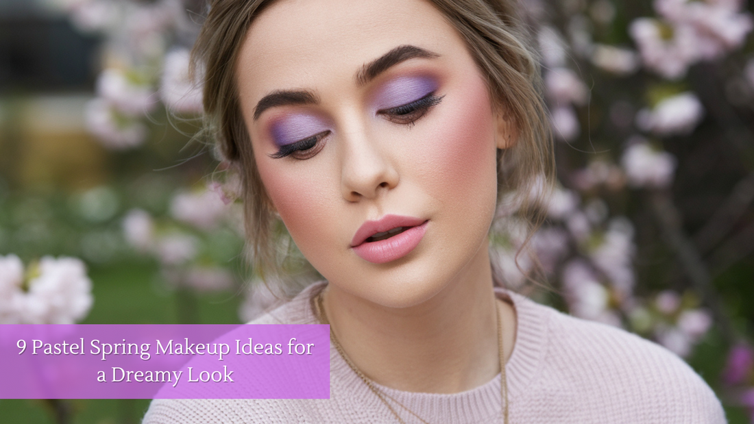 9 Pastel Spring Makeup Ideas for a Dreamy Look