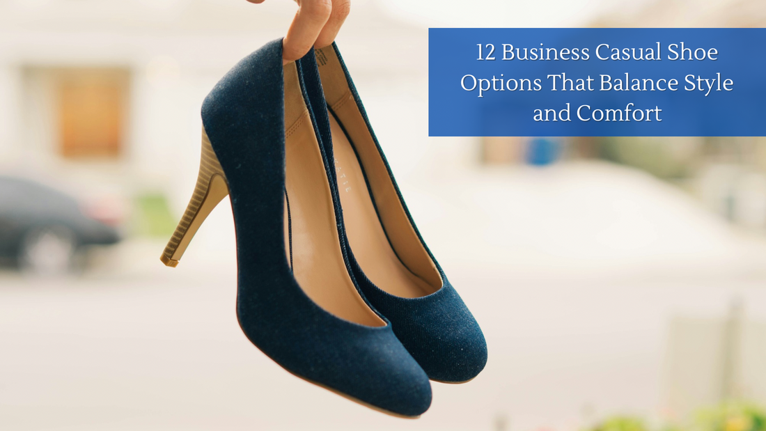 12 Business Casual Shoe Options That Balance Style and Comfort