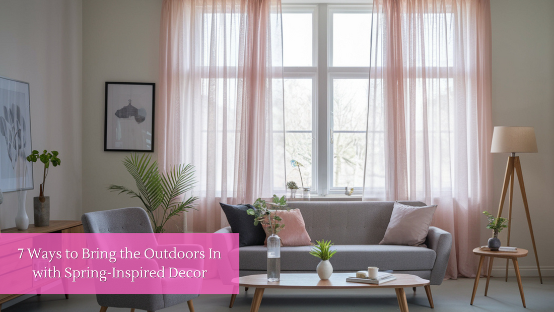 7 Ways to Bring the Outdoors In with Spring-Inspired Decor