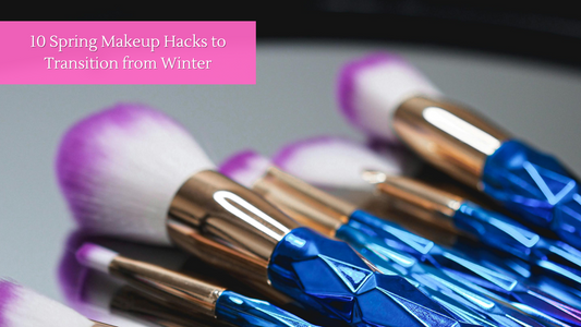 10 Spring Makeup Hacks to Transition from Winter