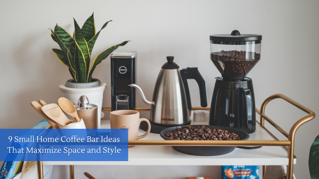 9 Small Home Coffee Bar Ideas That Maximize Space and Style