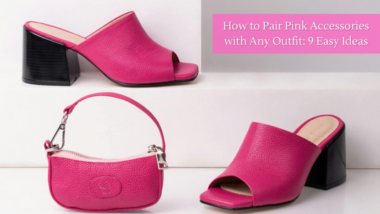 How to Pair Pink Accessories with Any Outfit: 9 Easy Ideas