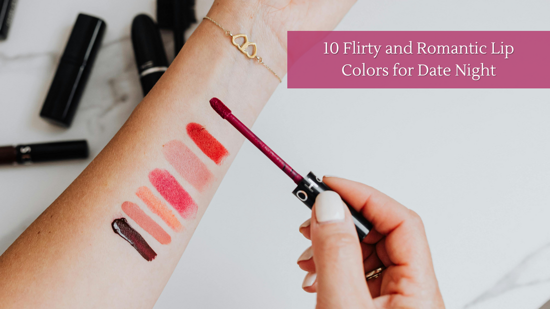 10 Flirty and Romantic Lip Colors for Date Night